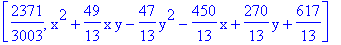 [2371/3003, x^2+49/13*x*y-47/13*y^2-450/13*x+270/13*y+617/13]